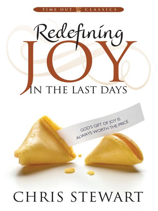 Title details for Redefining Joy in the Last Days by Chris Stewart - Available